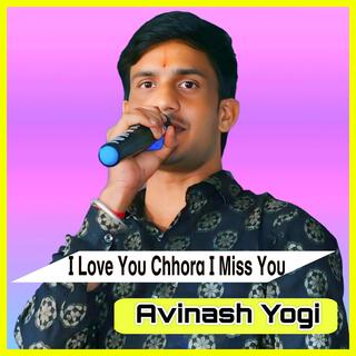 I Love You Chhora I Miss You