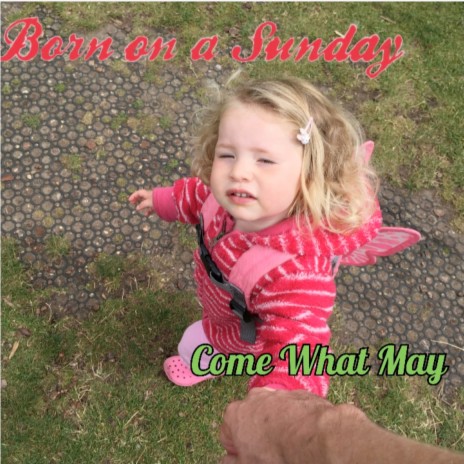 Come What May | Boomplay Music