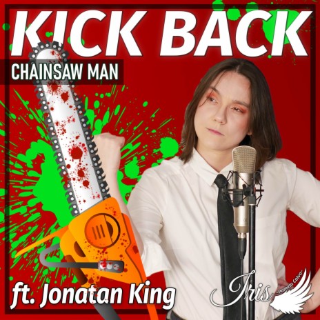 Kick Back (Chainsaw Man OP Spanish Cover) ft. Jonatan King | Boomplay Music