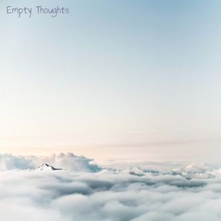 Empty Thoughts