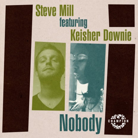 Nobody (Dub Mix) ft. Keisher Downie