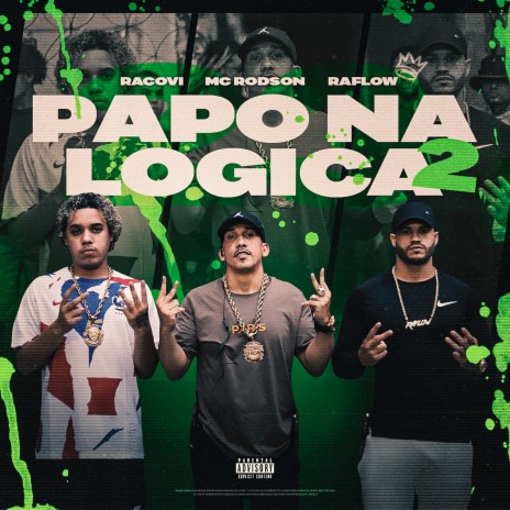 Papo na Logica 2 ft. Raflow, racovi oficial & KENNEDYBEATZ | Boomplay Music