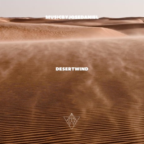 Desertwind | Boomplay Music