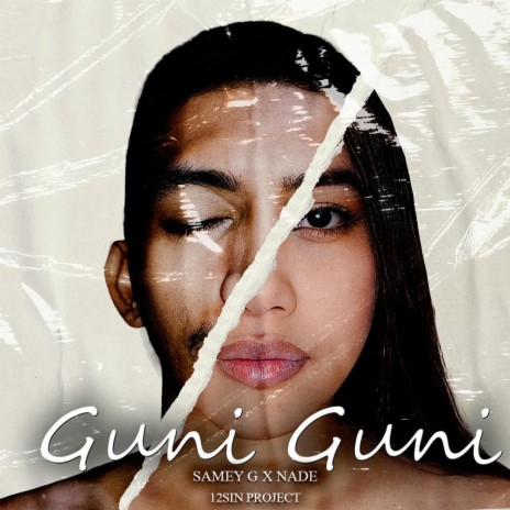 GUNI GUNI ft. SAMEY G & NADE | Boomplay Music