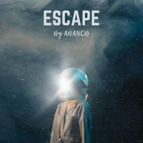 ESCAPE | Boomplay Music