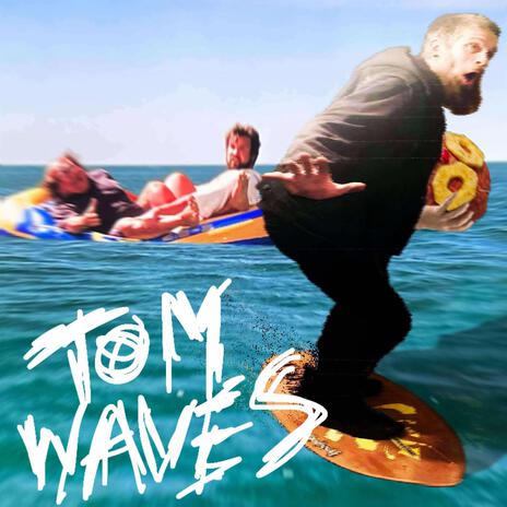 Tom Waves | Boomplay Music