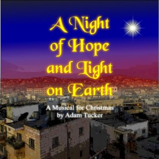 A Night of Hope and Light on Earth