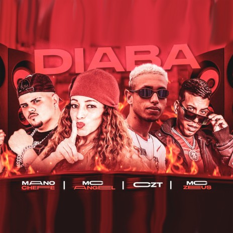 Diaba ft. MC Angel, Mc Zeus & Mano Cheffe | Boomplay Music