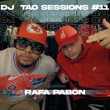 RAFA PABÖN | DJ TAO Turreo Sessions #11 ft. Rafa Pabön | Boomplay Music