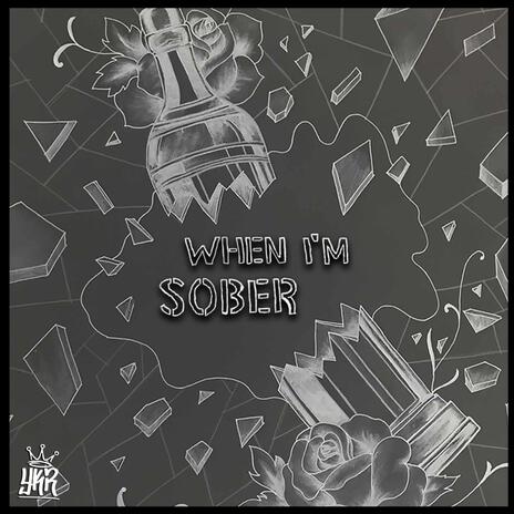 When I'm Sober ft. Elle | Boomplay Music