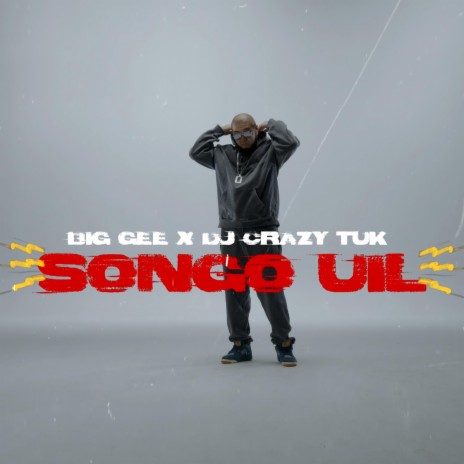 Songo Uil ft. DJ Crazy Tuk