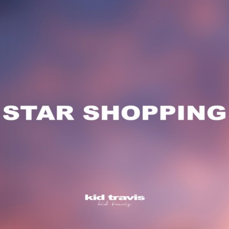 Star Shopping | Boomplay Music