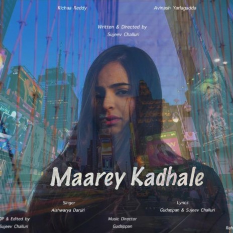 Maarey Kadhale ft. Aishwarya Daruri
