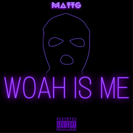 Woah Is Me | Boomplay Music