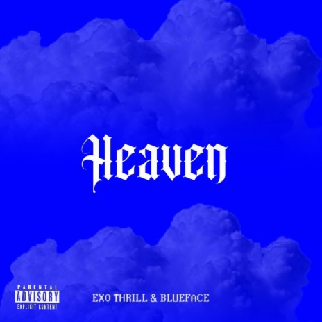 Heaven ft. Blueface
