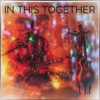 In This Together lyrics | Boomplay Music