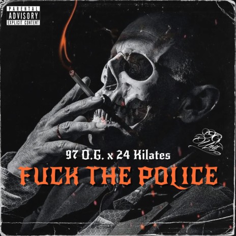 Fuck The Police ft. 24 Kilates | Boomplay Music