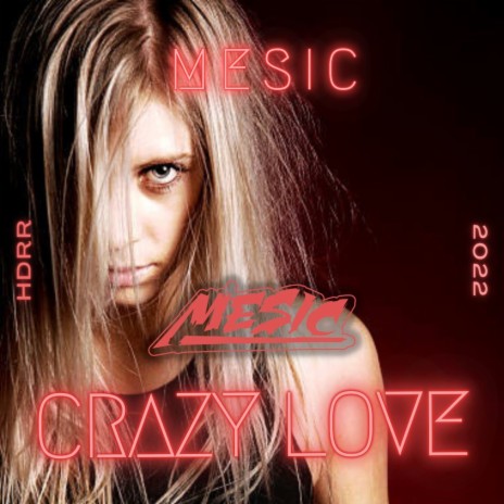 Crazy Love | Boomplay Music