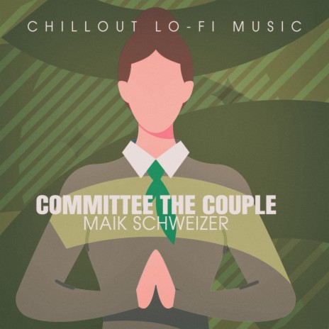 Committee the Couple (Lofai@01) | Boomplay Music