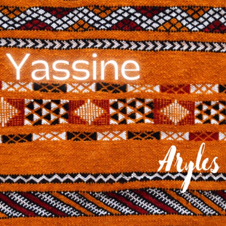 Yassine | Boomplay Music