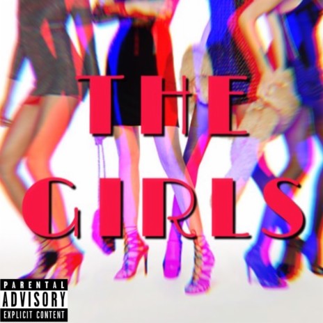 The Girls | Boomplay Music