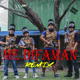 Me Difaman (Remix)