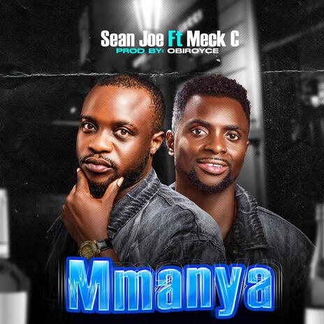 Mmanya ft. meck c | Boomplay Music