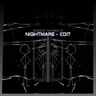 NIGHTMARE (Edit)