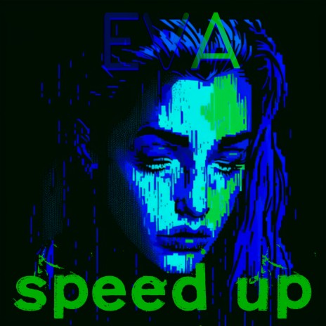 EVA (Speed Up) | Boomplay Music