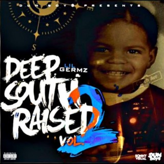 Deep South Raised, Vol. 2