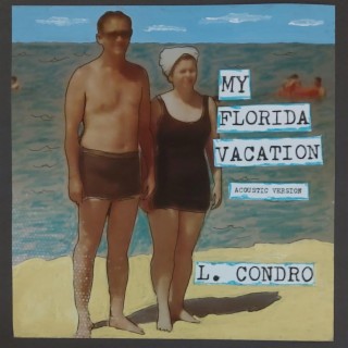 MY FLORIDA VACATION