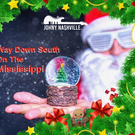 Way Down South On The Mississippi | Boomplay Music