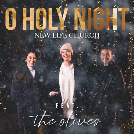 O Holy Night ft. The Olives