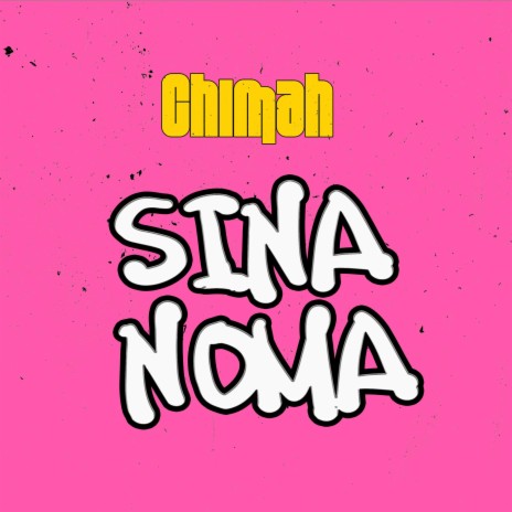 Sina noma | Boomplay Music