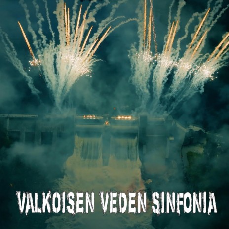 Valkoisen veden sinfonia | Boomplay Music