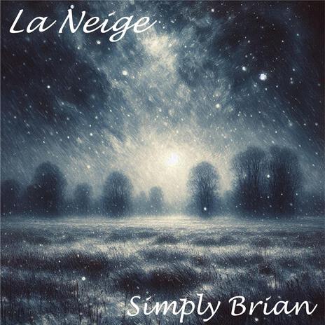 La Neige | Boomplay Music