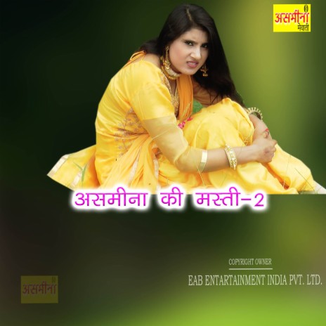 Asmeena Ki Masti-2 | Boomplay Music