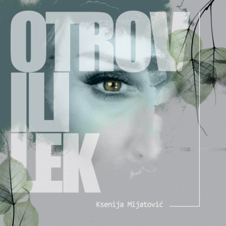 Otrov Ili Lek | Boomplay Music