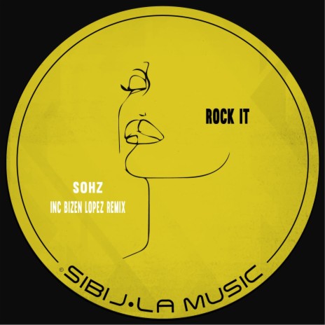 Rock It (Bizen Lopez Remix)