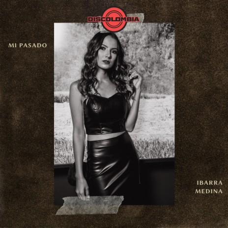 Mi Pasado ft. Medina | Boomplay Music