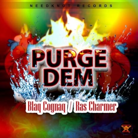 Purge Dem ft. blaq cognaq | Boomplay Music