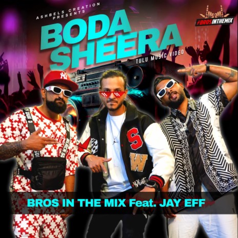 Boda Sheera (Tulu Song) ft. JAY EFF | Boomplay Music
