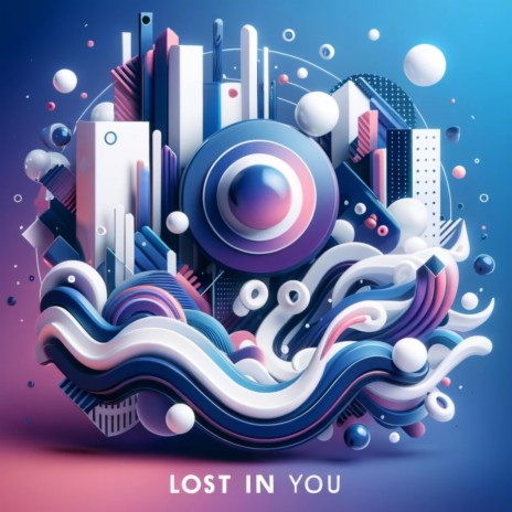 Lost In You | Boomplay Music