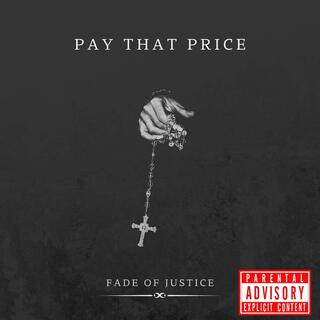 PAY THAT PRICE