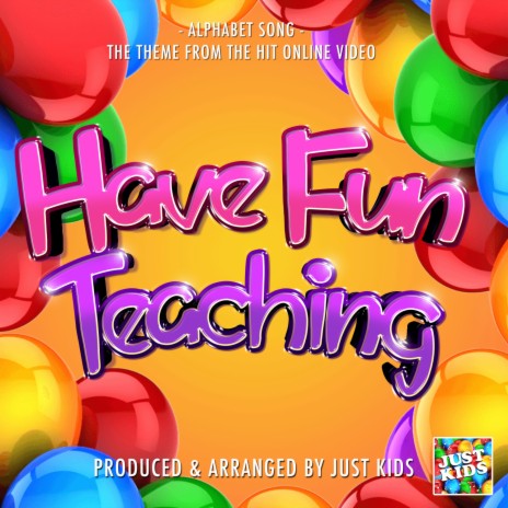 Alphabet Song (From Have Fun Teaching) | Boomplay Music
