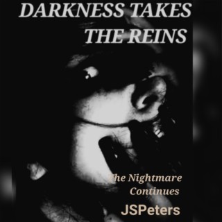 Darkness Takes The Reins (The Nightmare Continues) lyrics | Boomplay Music