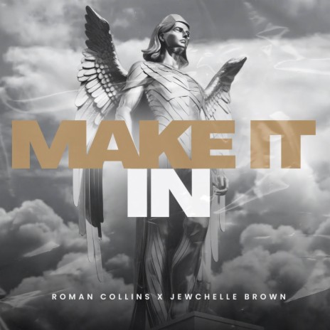 Make It In (Live) (Radio Edit) ft. Jewchelle Brown | Boomplay Music