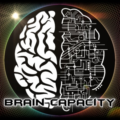Brain Capacity | Boomplay Music
