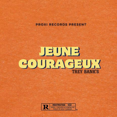 JEUNE COURAGEUX | Boomplay Music