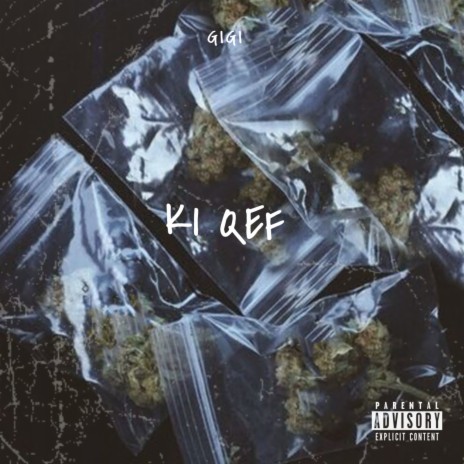 Ki Qef | Boomplay Music